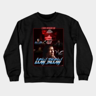 Low BLOW Crewneck Sweatshirt